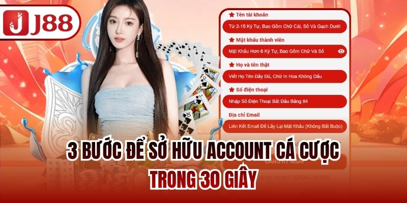 3 bước để sở hữu account cá cược trong 30 giây
